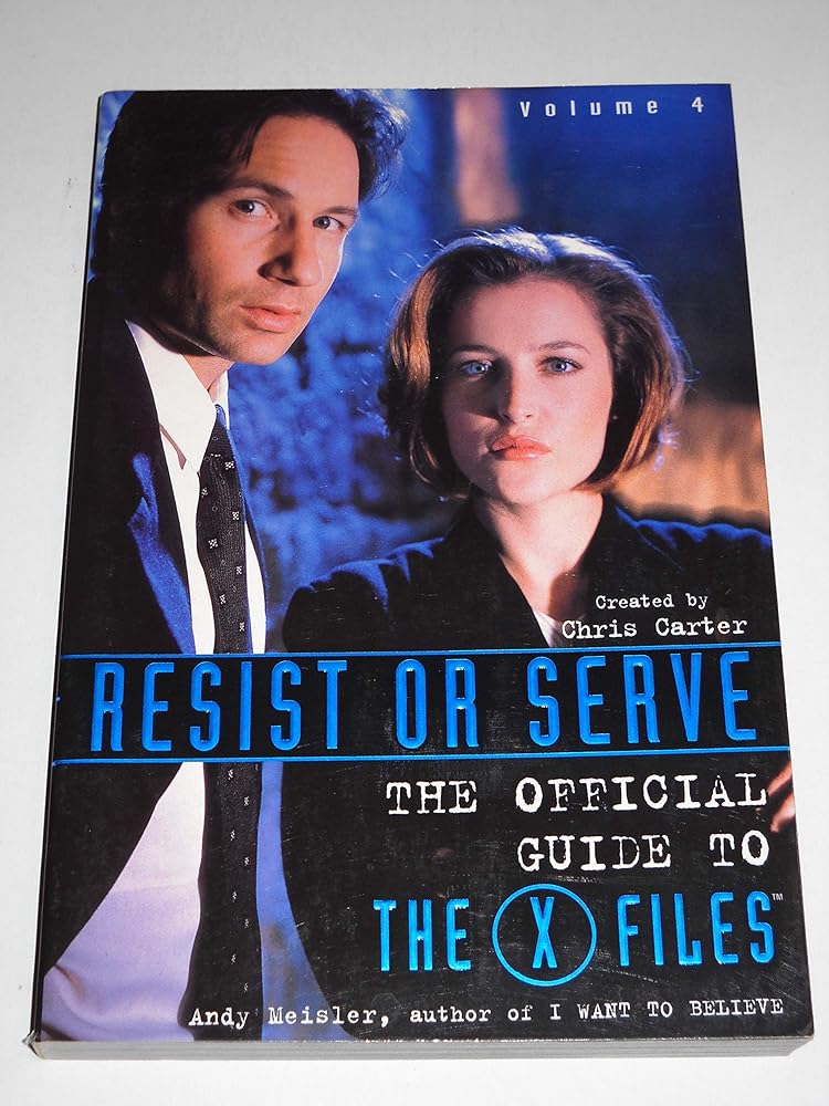 Resist or Serve The Official Guide to the XFiles Epic Quest Books — free download