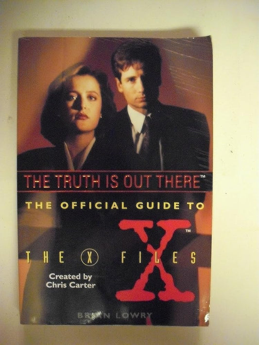 The Truth Is Out There (The Official Guide to the X-Files, Vol. 1) cover image