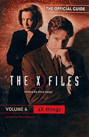All Things (The Official Guide to the X-Files, Vol. 6) cover image
