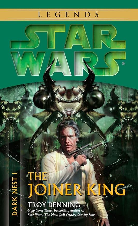 The Joiner King (Star Wars: Dark Nest, Book 1) cover image