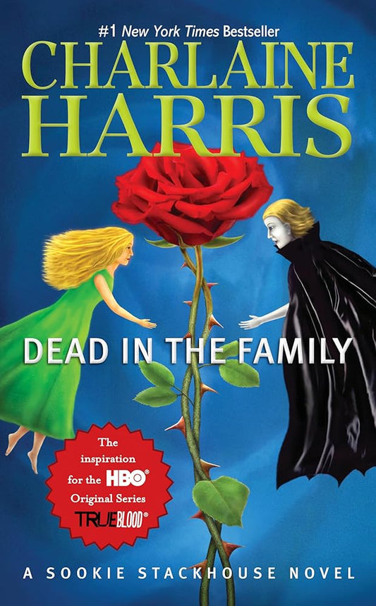 Dead in the Family (Sookie Stackhouse/True Blood) cover image