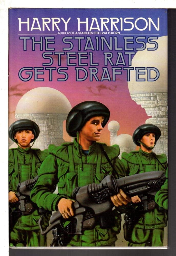 The Stainless Steel Rat Gets Drafted cover image