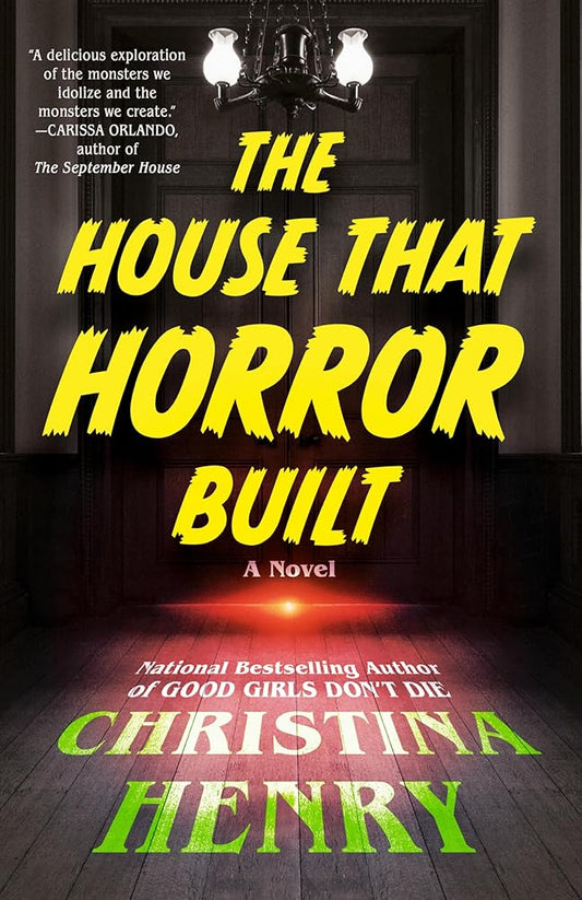 The House That Horror Built cover image