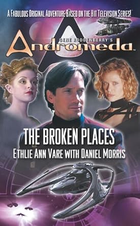 Gene Roddenberry's Andromeda: The Broken Places cover image