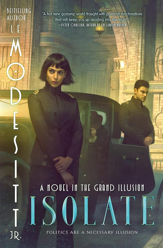 Isolate: A Novel in the Grand Illusion (The Grand Illusion, 1) cover image