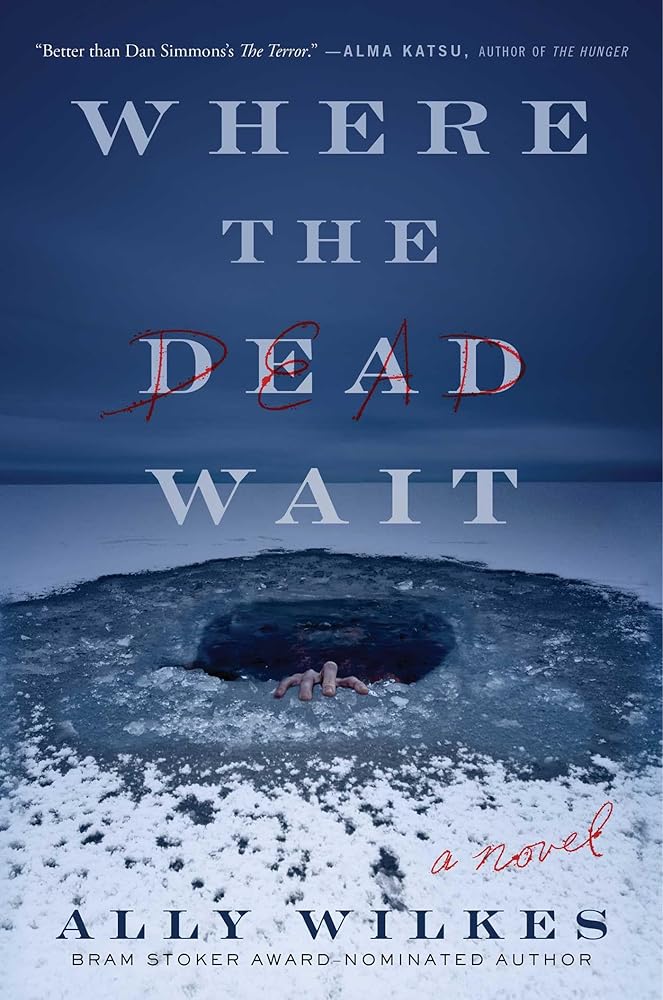 Where the Dead Wait: A Novel cover image